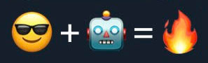 Human + Robot = Fire (emojis)